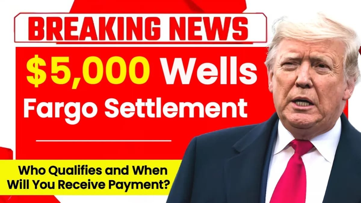 $5,000 Wells Fargo Settlement Update
