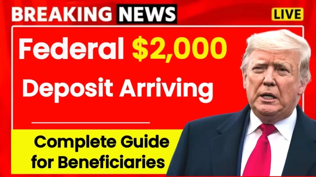 Federal $2,000 Deposits Coming in 2026